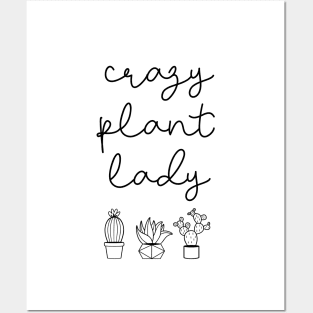 Crazy plant lady Posters and Art